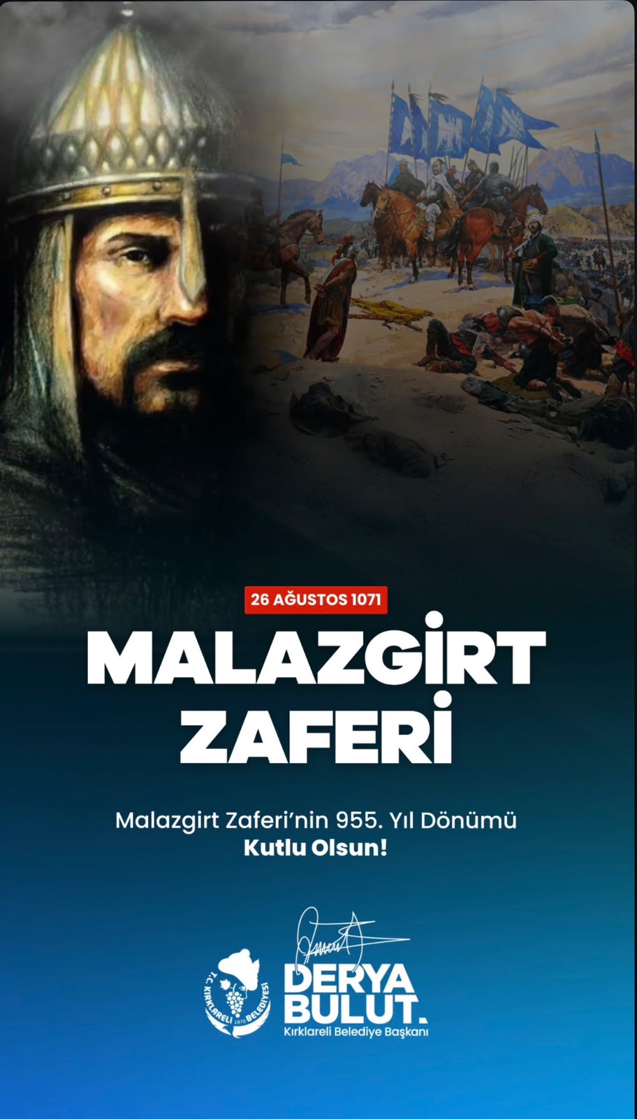 Malazgirt Zaferi' nin  955. Yıl Dönümü Kutlu Olsun